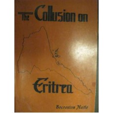 The Collusion on Eritrea